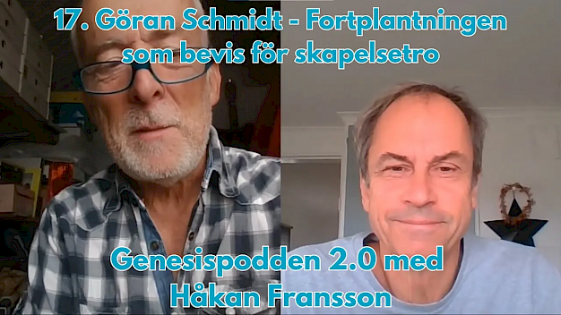 Main image for page: Video: Genesispodden 2.0 #17: Göran Schmidt om fortplantningen som bevis för skapelsetro